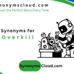 synonym for overkill