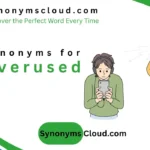synonym for overused