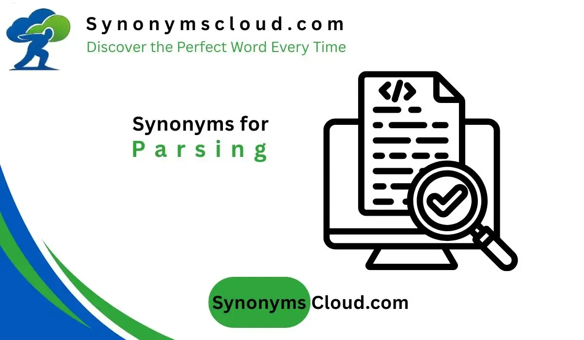 📖 Synonym for Parsing: 45 Better Words (2026)