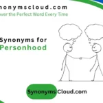 synonym for personhood
