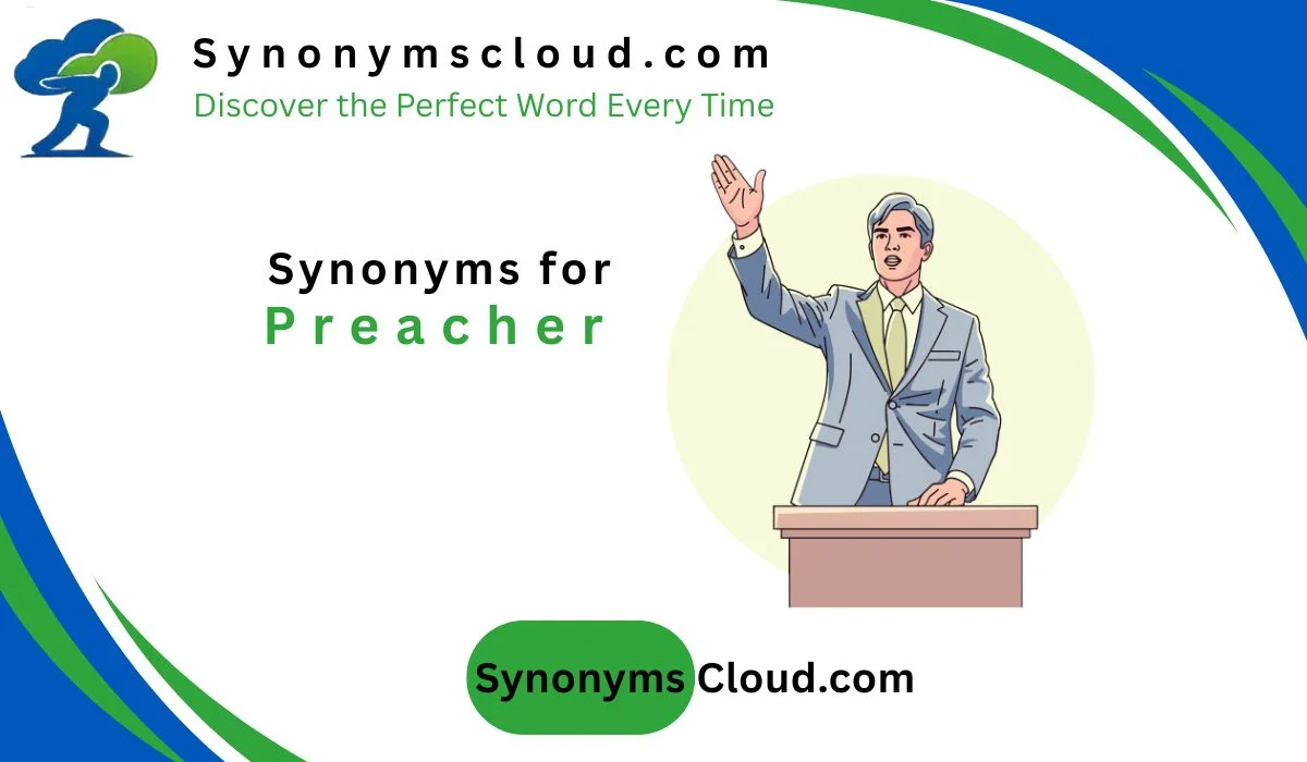 🎤59 Synonyms for Preacher: Better Words (2026) 