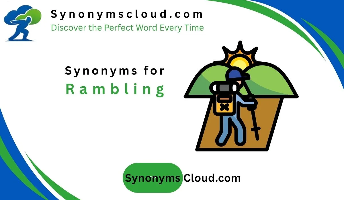 🗣️50 Synonyms for Rambling: Better Words (2026)