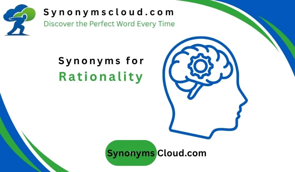 synonym for rationality