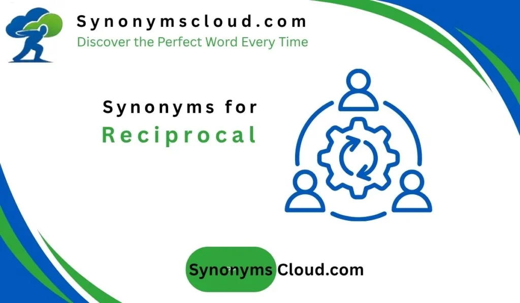 synonym for reciprocal