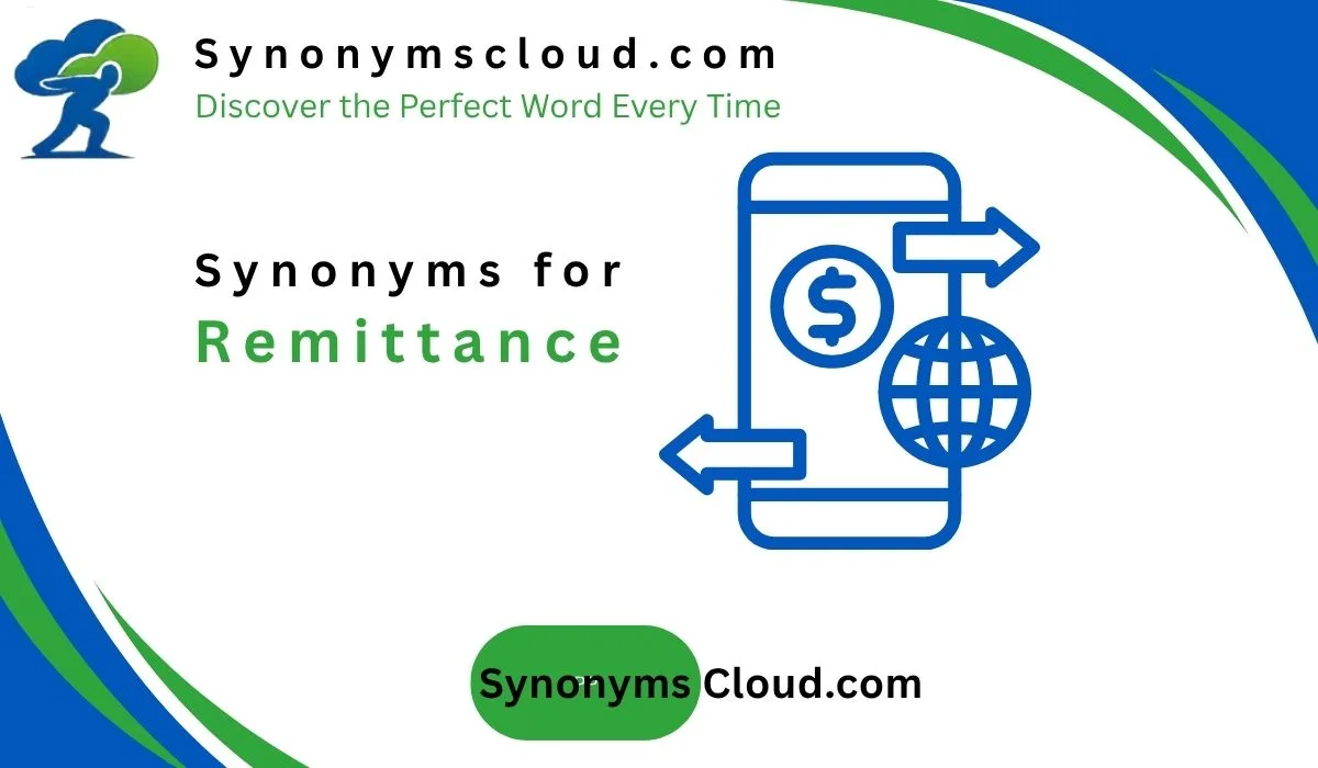 πΈ49Synonyms for Remittance: Powerful Alternatives (2026)