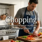 Synonyms for Chopping